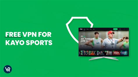 kayo sports free vpn.